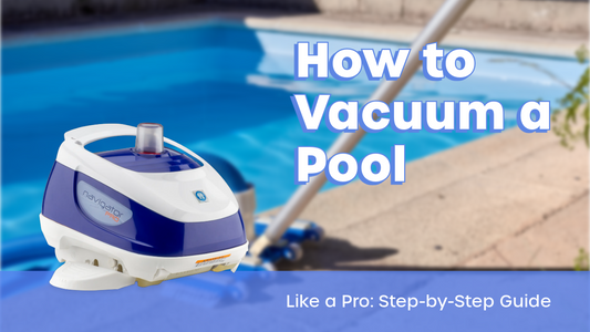 How to Vacuum a Pool Like a Pro: Step-by-Step Guide